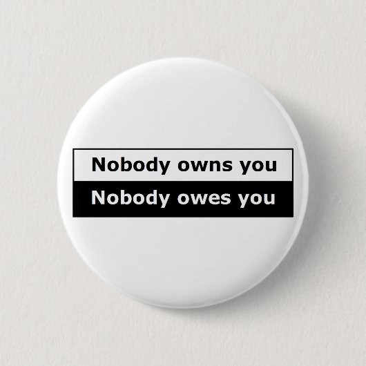 Libertarian Button Boxed - Niemand heeft je in de  (Voorkant)