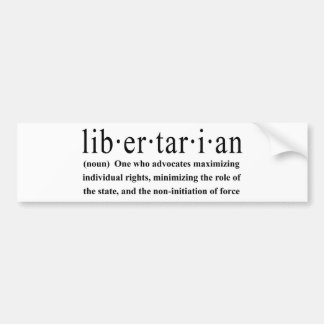 Libertarian Definition Bumpersticker