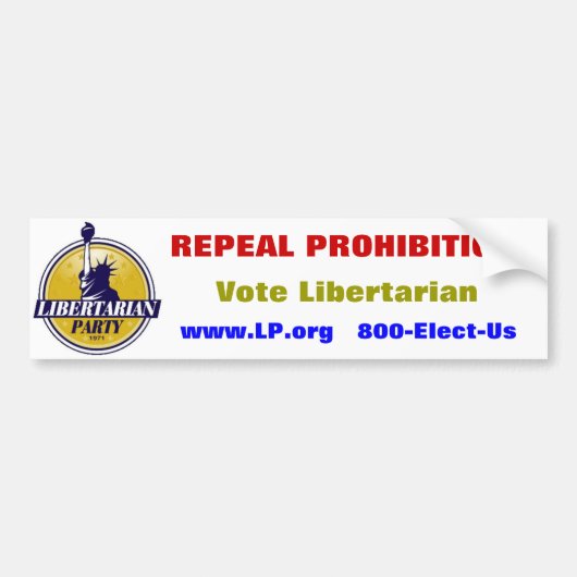 Libertarian Party sticker: "Repeal Prohibition" Bumpersticker (Voorkant)