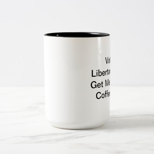 Libertarian Political Coffee Mok (Center)