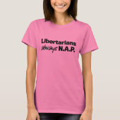 Libertarians Altijd NAP T-shirt (Voorkant)
