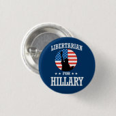 LIBERTARIËR VOOR HILLARY RONDE BUTTON 3,2 CM (Voorkant /achterkant)