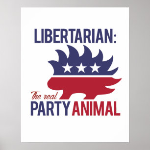 Libertarisch - Het Echte Partij Dier - - Poster