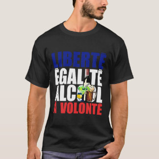 liberte egalite alcohol graag humour pastis mojit t-shirt