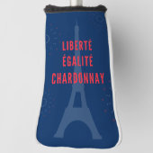Liberté Égalité Chardonnay Grappige Eiffeltoren Wi Golfheadcover (Draai 90)