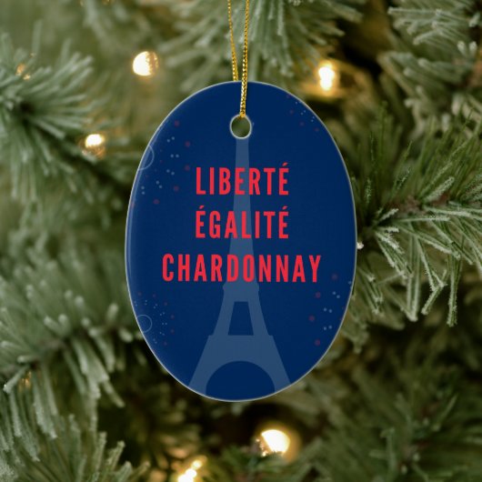 Liberté Égalité Chardonnay Grappige Eiffeltoren Wi Keramisch Ornament (Boom)