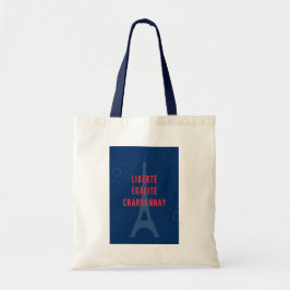 Liberté Égalité Chardonnay Grappige Eiffeltoren Wi Tote Bag
