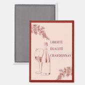 Liberté Égalité Chardonnay Grappige Wijnillustrati Magneet (Voorkant / Achterkant)