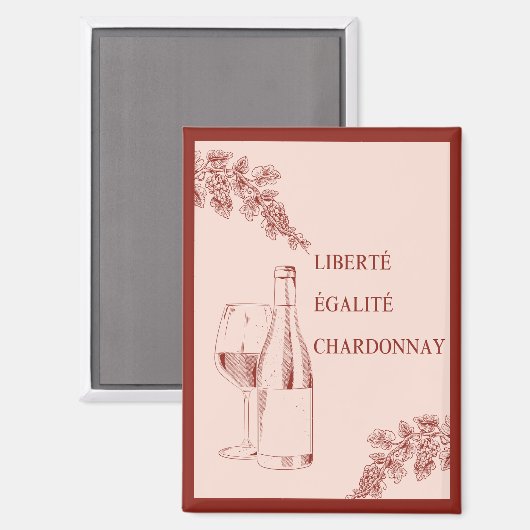 Liberté Égalité Chardonnay Grappige Wijnillustrati Magneet (Voorkant / Achterkant)