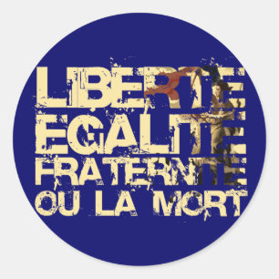 Liberte Egalite Fraternite: Franse revolutie Ronde Sticker