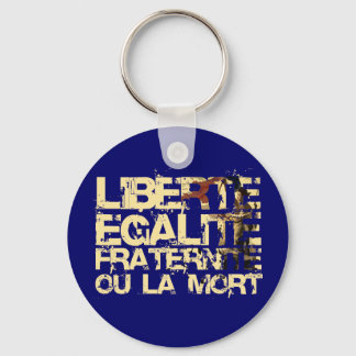 Liberte Egalite Fraternite: Franse revolutie Sleutelhanger