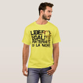 Liberte Egalite Fraternite:  Franse revolutie T-shirt (Voorkant volledig)