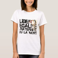 LIberte Egalite Fraternite!  Franse revolutie!