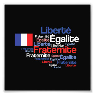 Liberté, Égalité, Fraternité French National Motto Foto Afdruk