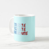 Liberte Egalite Fraternite Products Koffiemok (Voorkant links)