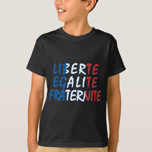 Liberte Egalite Fraternite Products T-shirt (Voorkant)