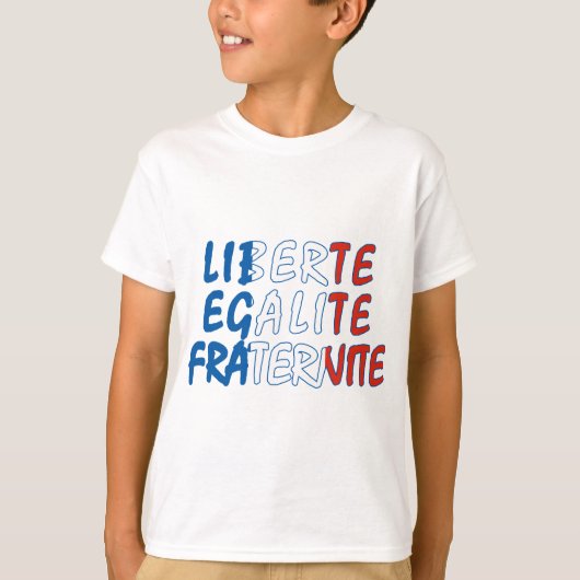 Liberte Egalite Fraternite Products T-shirt (Voorkant)
