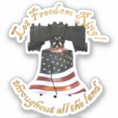 Liberty Bell - Let Freedom Ring Sticker (Voorkant)