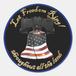 Liberty Bell w/American Flag - Let Freedom Ring Ronde Sticker