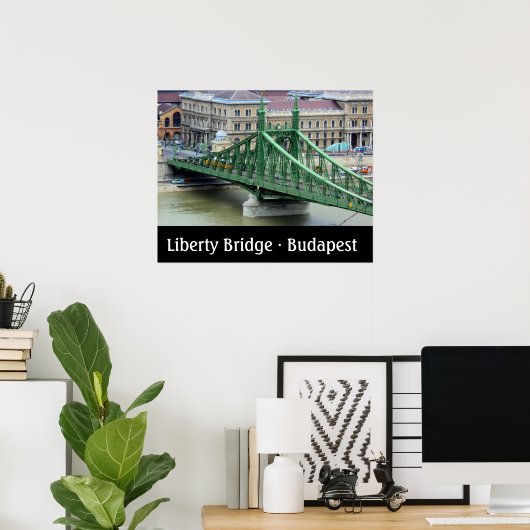 Liberty Bridge - Boedapest, Hongarije Poster (Thuiskantoor)