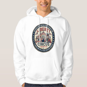 Liberty Circus Patriottische Patriottische Circus  Hoodie