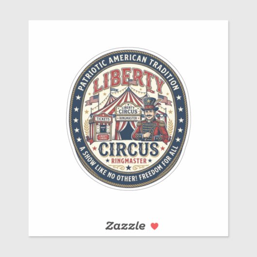 Liberty Circus Patriottische Patriottische Circus Sticker (Vel)