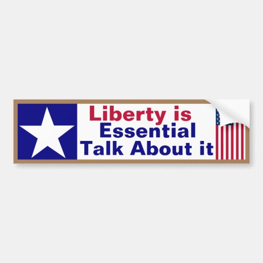 Liberty is Essential Talk on it Bumpersticker (Voorkant)