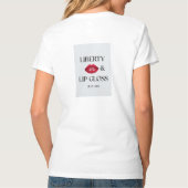 Liberty & Lip Gloss - Chic 4 juli Empowerment T-shirt (Achterkant)