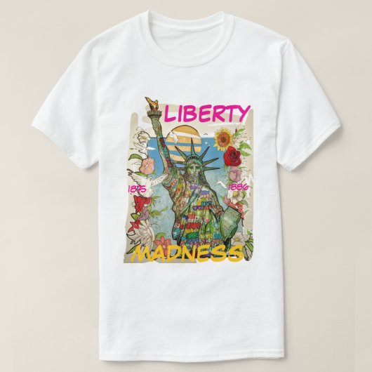 Liberty Madness T-shirt (Design voorkant)