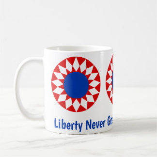 Liberty Never Goes Out of Style Mok!!! Koffiemok