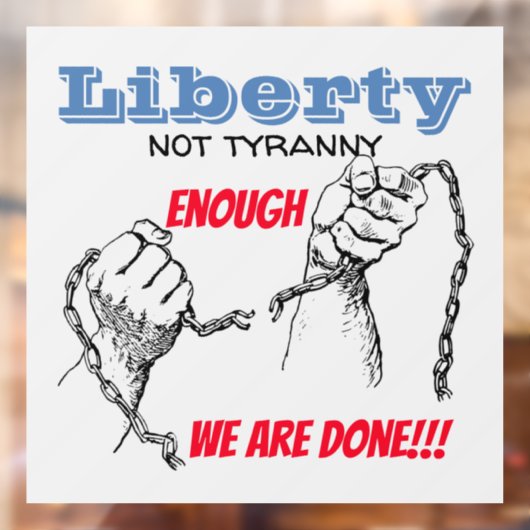 Liberty not Tyranny Car Magnet Raamsticker (Vel 2)
