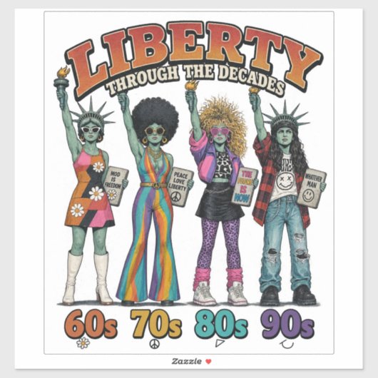 Liberty Through the Decades Retro Sticker (Vel)