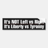 Liberty vs Tyranny Bumpersticker (Voorkant)