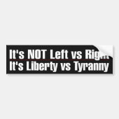 Liberty VS Tyranny Bumpersticker (Voorkant)