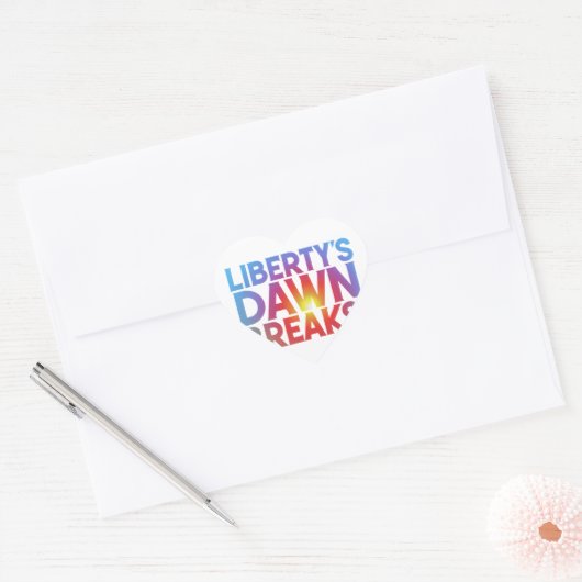 Liberty's Dawn Breaks Hart Sticker (Envelop)