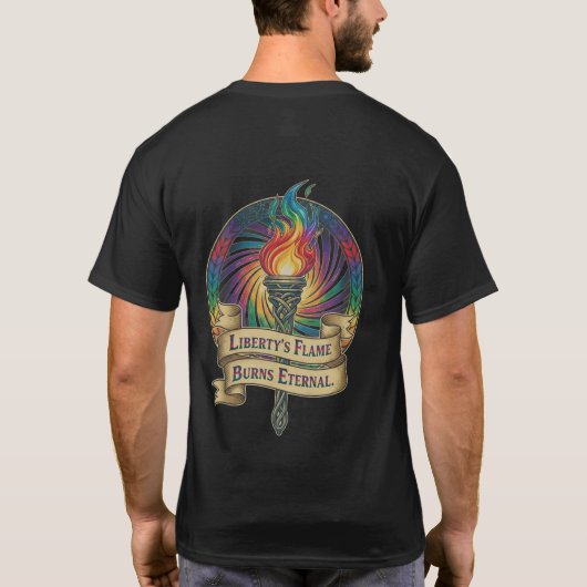 Liberty's Flame Burns Eternal  T-shirt (Achterkant)