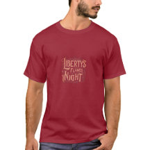 Liberty's Flame Lights Night T-shirt