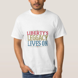 "Liberty's Legacy leeft voort" T-shirt