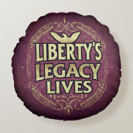 Liberty's Legacy Lives Rond Kussen