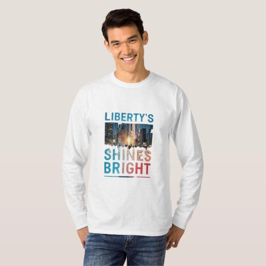 Liberty's Licht Schijnt Helder T-shirt (Voorkant volledig)