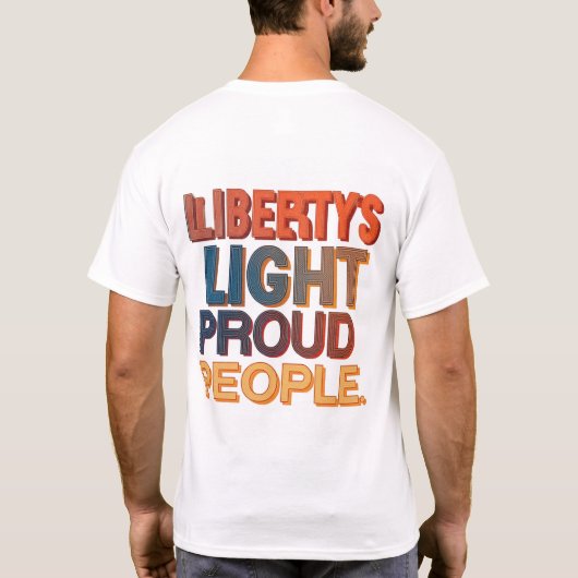 Liberty's Light Proud Mensen T-shirt (Achterkant)