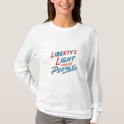 Liberty's Light: T-shirt voor trotse mensen (Voorkant)