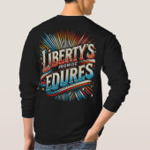 Liberty's Promise verdraagt zich T-shirt (Achterkant)