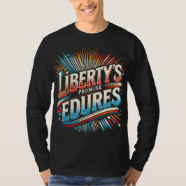 Liberty's Promise verdraagt zich T-shirt