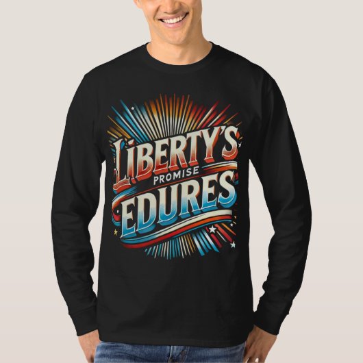 Liberty's Promise verdraagt zich T-shirt (Voorkant)