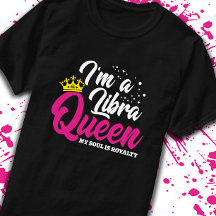 Libra Verjaardag Koningin Astrologie September Okt T-shirt