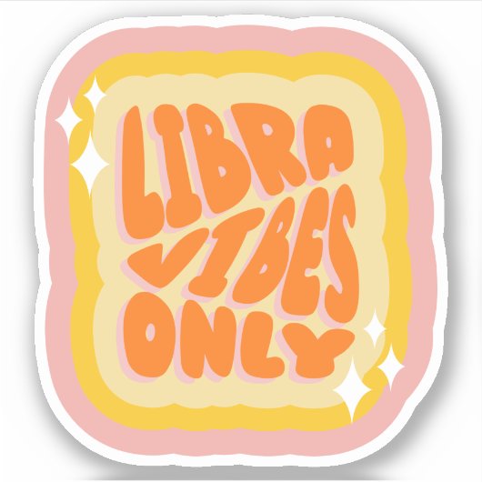 Libra Vibes Only | Soft Girl Aesthetic Horoscope  Sticker (Voorkant)