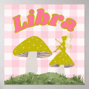 Libra Zodiac Cottagecore Fairy Mushroom Poster