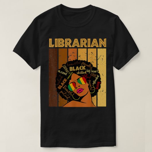 Librarian Afro African American Women Black Histor T-shirt (Design voorkant)