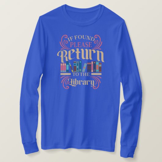 Librarian Bookworm Book Lover Library  T-shirt (Design voorkant)